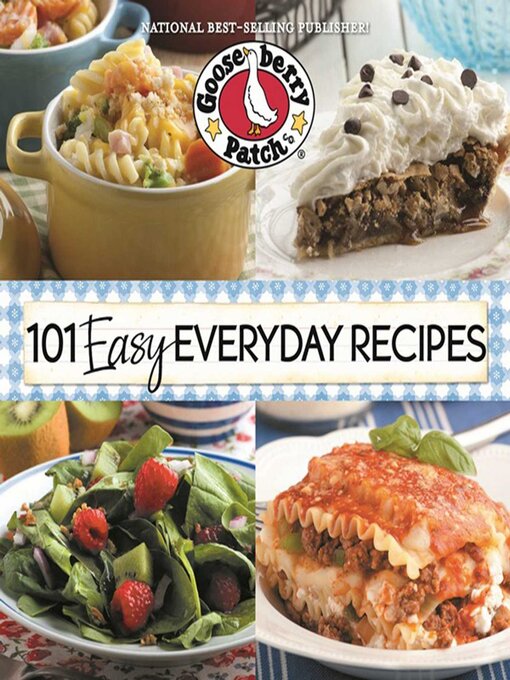 Title details for 101 Easy Everyday Recipes by Gooseberry Patch - Available